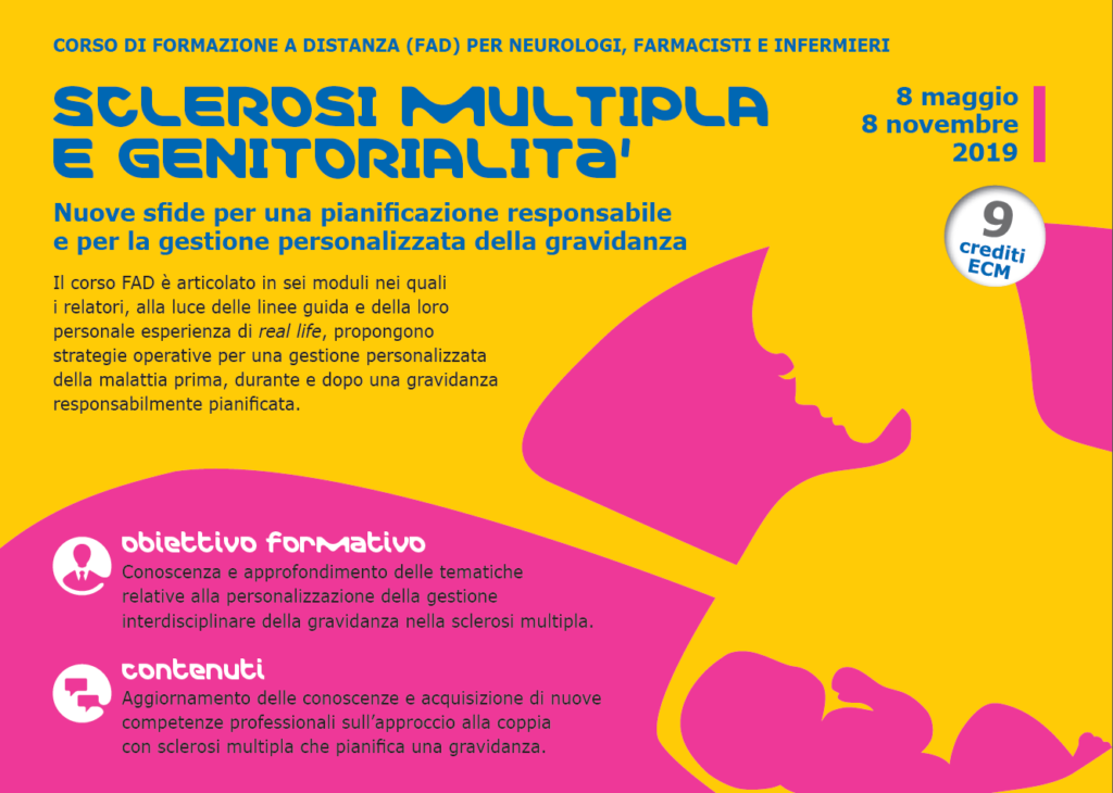 SCLEROSI MULTIPLA E GENITORIALITÀ. NUOVE SFIDE PER UNA PIANIFICAZIONE RESPONSABILE E LA GESTIONE PERSONALIZZATA DELLA GRAVIDANZA
