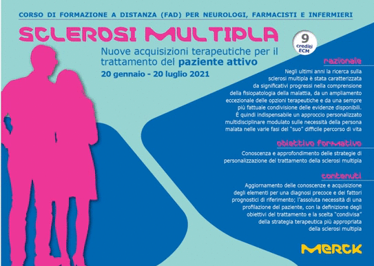 SCLEROSI MULTIPLA. Nuove acquisizioni terapeutiche per il trattamento del paziente attivo