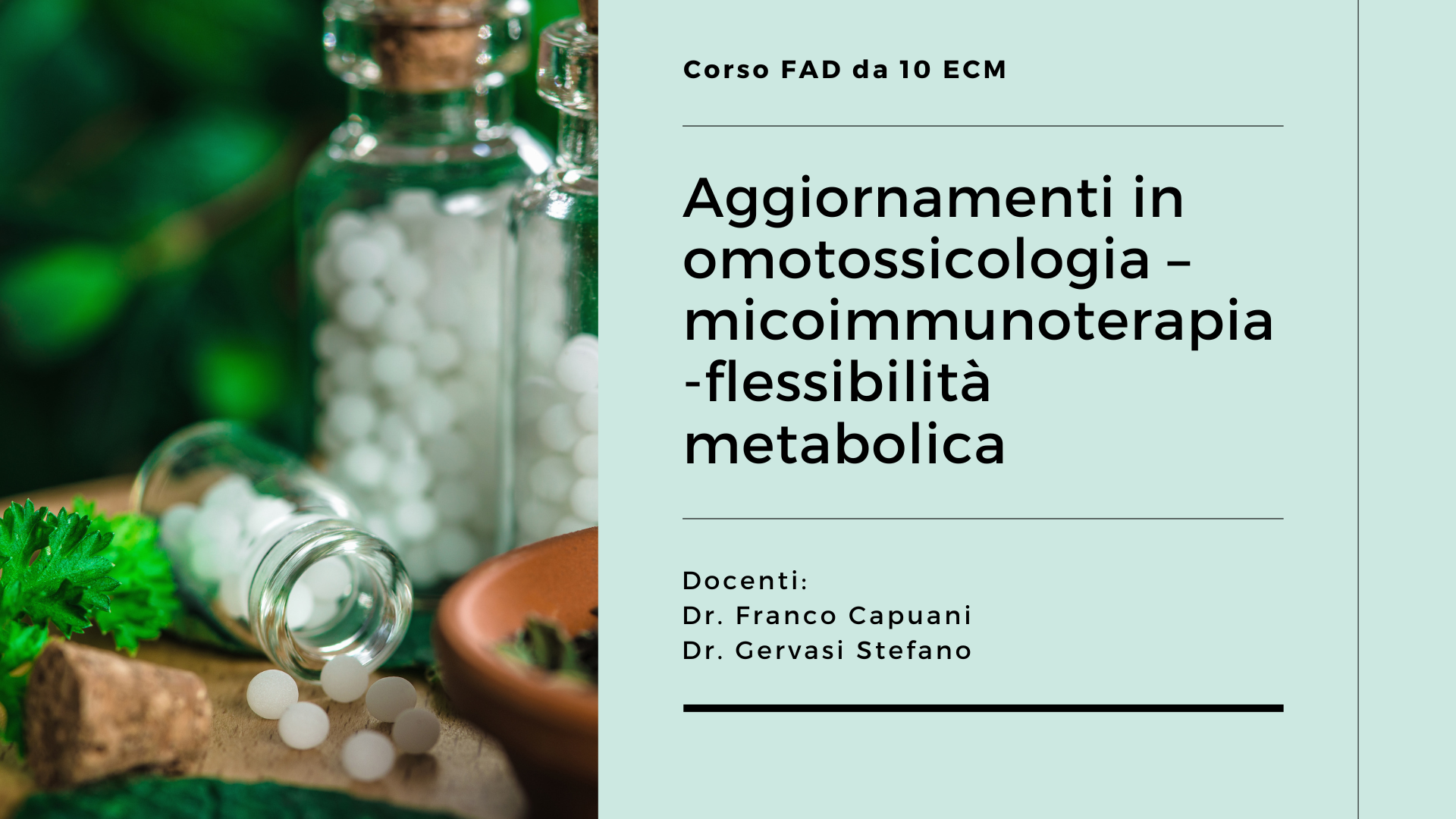 AGGIORNAMENTO TRATTAMENTO OMOTOSSICOLOGICO: ONCOLOGIA – MICOIMMUNOTERAPIA – FLESSIBILITA’ METABOLICA